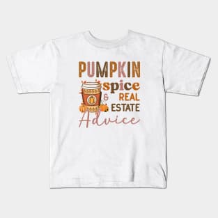 Pumpkin Spice And Real Estate Advice Funny Real Estate Agent Halloween Kids T-Shirt